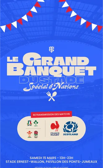 Le Grand Banquet du Stade, spécial 6 Nations 2025