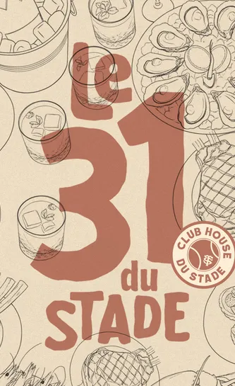 Le 31 du Stade au Club House
